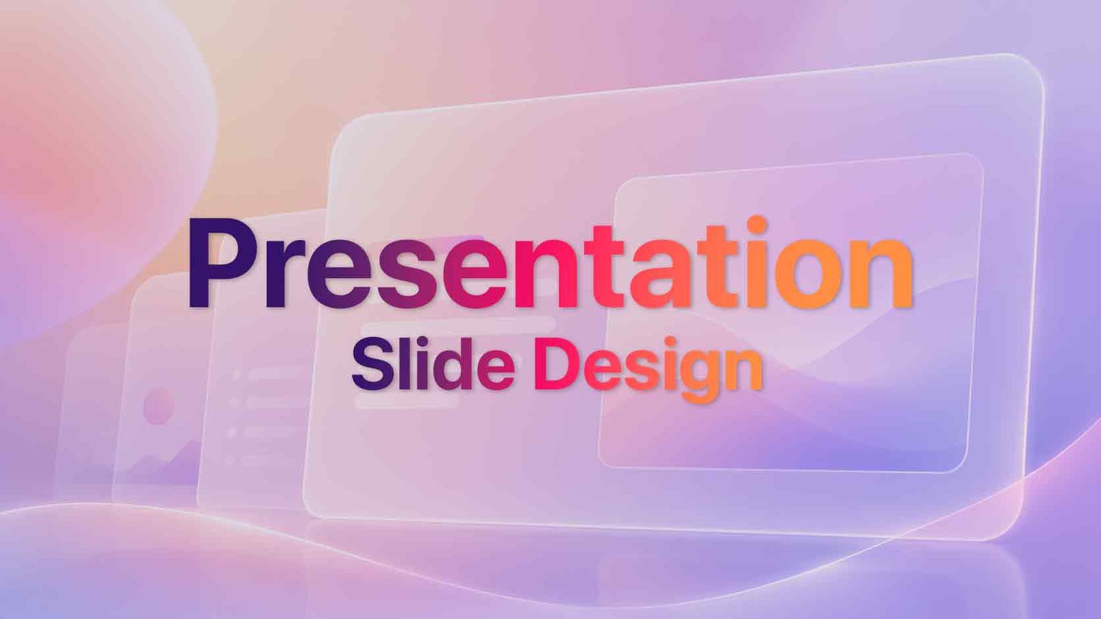 The Ultimate Presentation Slide Design Guide